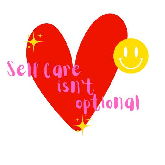 Self Care Isn't Optional Sticker