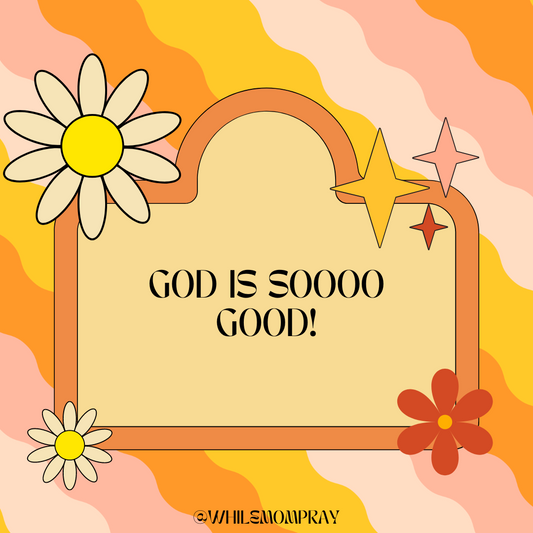 God Is Sooo Good! Sticker