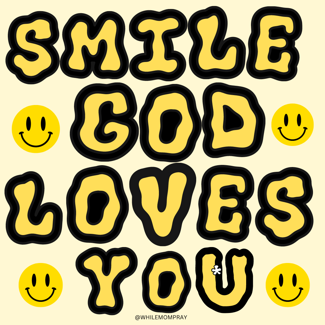 Smile God Loves You Sticker